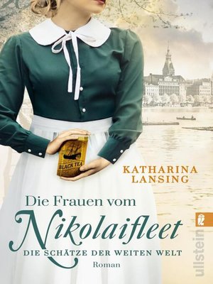 cover image of Die Frauen vom Nikolaifleet – Die Schätze der weiten Welt